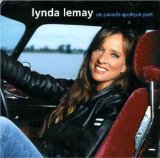 Lynda Lemay Lyrics Lemay Lynda