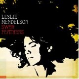 Swan Feathers Lyrics Leslie Mendelson