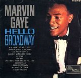 Hello Broadway Lyrics Marvin Gaye