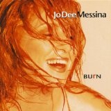 Burn Lyrics Messina Jo Dee
