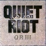 Quiet Riot III Lyrics Quiet Riot