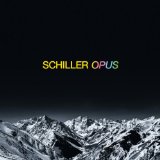 Opus Lyrics Schiller