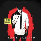 Last Man Standing (Mixtape) Lyrics Travis Garland