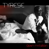 Open Invitation Lyrics Tyrese
