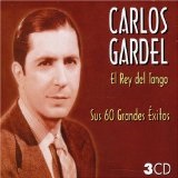 Sus 60 Grandes Exitos Lyrics Carlos Gardel