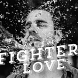 Fighter for Love Lyrics Dave Kull