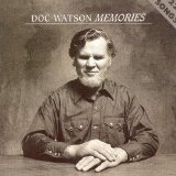 Memories Lyrics Doc Watson