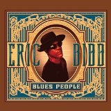 Blues People Lyrics Eric Bibb