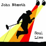 Soul Live Lyrics John Nemeth