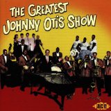 Miscellaneous Lyrics Johnny Otis Show