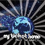 Above The Great City (EP) Lyrics My Ticket Home