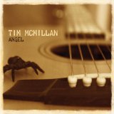 Angel Lyrics Tim McMillan