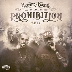 Prohibition Part 2 Lyrics Berner & B-Real