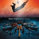 Wheelhouse Lyrics Brad Paisley