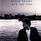 Into the Fire Lyrics Bryan Adams
