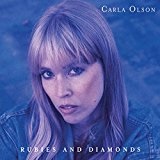 Rubies & Diamonds Lyrics Carla Olson