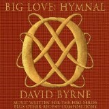 Big Love Hymnal Lyrics David Byrne