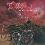 Lock Up The Wolves Lyrics Dio