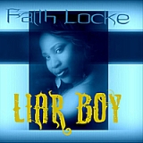 Liar Boy Lyrics Faith Locke