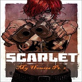 My Homies Pt. 2 Lyrics Scarlet