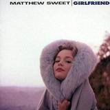 Girlfriend Lyrics Sweet Matthew