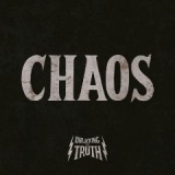 Chaos Lyrics Unlocking The Truth