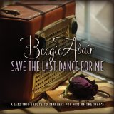 Save the Last Dance for Me Lyrics Beegie Adair