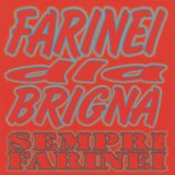 Sempri farinei Lyrics Farinei Dla Brigna