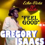 Feel Good Lyrics Gregory Isaacs