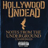 Notes from the Underground Lyrics Hollywood Undead