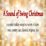 A Sound of Swing Christmas Lyrics Jimmy Crank