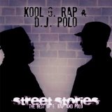 Street Stories [The Best Of G. Rap And Polo] Lyrics Kool G Rap and DJ Polo