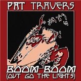 Boom Boom out Go the Lights Lyrics Pat Travers