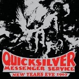 New Year's Eve 1967 Lyrics Quicksilver Messenger Service