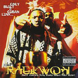 Only Built 4 Cuban Linx... Lyrics Raekwon