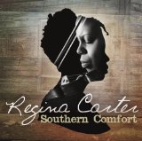 Southern Comfort Lyrics Regina Carter