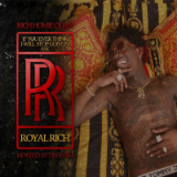 If You Ever Think I Will Stop Goin' In Ask RR (Mixtape) Lyrics Rich Homie Quan