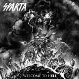 Welcome to Hell Lyrics Sparta