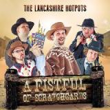 A Fistful Of Scratchcards Lyrics The Lancashire Hotpots
