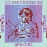 UFO Girl (Single) Lyrics 22-Pistepirkko
