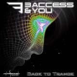 Back To Trance Lyrics 3 Access & You