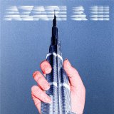 Azari & III Lyrics Azari & III