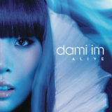 Alive (Single) Lyrics Dami Im
