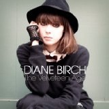 The Velveteen Age Lyrics Diane Birch