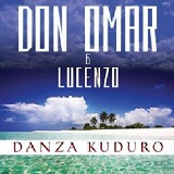 Danza Kuduro (Single) Lyrics Don Omar & Lucenzo
