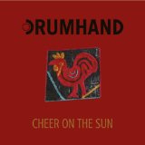 Cheer On the Sun Lyrics Drumhand