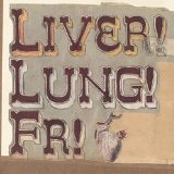 Liver! Lung! FR! Lyrics Frightened Rabbit