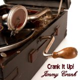 Crank It Up! Lyrics Jimmy Crank