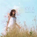Beautiful Days Lyrics Kyla
