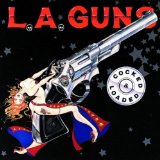 Cocked And Loaded Lyrics L.A. Guns